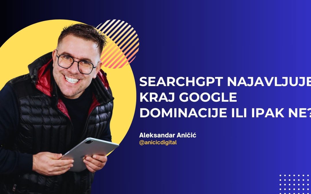 SearchGPT najavljuje kraj Google dominacije ili ipak ne?